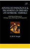 ADVANCED PATHOLOGY AND TREATMENT OF DISEASES OF DOMESTIC ANIMALS (PB 2008)