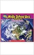 Magic School Bus Presents: Planet Earth
