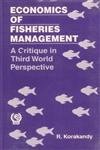 Economics Of Fisheries Management: A Critique In Third World Perspective
