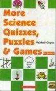 More Science Quizzes Puzzles & Games For Juniors (Brainteasers)