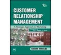Customer Relationship Management: A Strategic Approach to Marketing