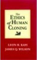 The Ethics of Human Cloning