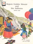 Begum Gulabo Mousie And Her Balloons