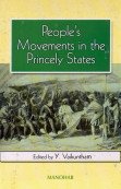 Peoples Movements in the Princely States