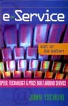 EService: Speed Technology and Price Built Around Service