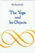 THE YOGA AND ITS OBJECTS