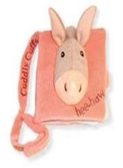 Cuddly Cuffs Hee Haw (Farmyard Cuddly Cuffs S.)