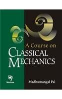 Course On Clasical Mechanics