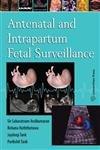 ANTENATAL AND INTRAPARTUM SURVEILLANCE