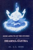 Some Aspects Of The Studies Of Dharma Sastra