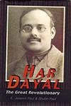 HAR DAYAL  THE GREAT REVOLUTIONARY