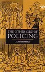 The Other Side of Policing