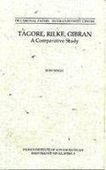 Tagore, Rilke, Gibran: A Comparative Study