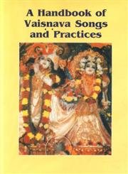 A Handbook of Vaisnava Songs & Practices