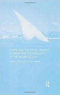 SHIPS AND THE DEVELOPMENT OF MARITIME TECHNOLOGY ON THE INDIAN OCEAN ()