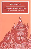 Preparing For Tantra: The Mountain of Blessings