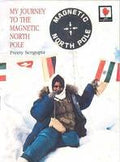 My Journey To The Magnetic North Pol