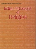 Indian Philosophy of Religion: No. 3 (Hyderabad Studies in Philosophy)