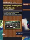 DEVELOPMENT & MANAGEMENT IN SCHOOL EDUCATION TWO YEAR BED COURSE FOR 1 SEM : BU TU