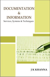 Documentation and Information (Services, Systems & Techniques)