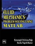 Fluid Mechanics: Problem Solving Using Matlab