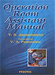 Operation Room Assistance Manual: Volume 1
