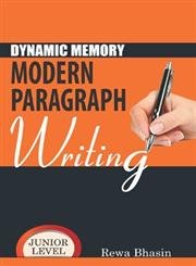 Dynamic Memory Modern Paragraph WritingJunior Level English(PB)