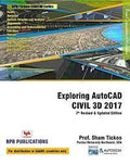 Exploring Autocad Civil 3D 2019 For Engineers & Designers