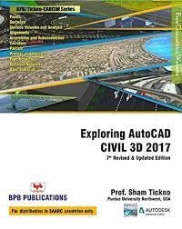 Exploring Autocad Civil 3D 2019 For Engineers & Designers
