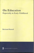 On Education: Especially in Early Childhood