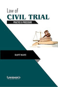 Law of Civil Trial: Practice and Procedure | Jurisdiction, Stay of Suits, Res Judicata, Execution, Appeals, Revision, Transfer &