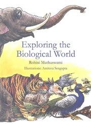 Exploring The Biological World