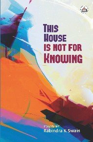 This House is not for Knowing