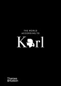 The World According to Karl: The Wit and Wisdom of Karl Lagerfeld (The World According To... Series, 2)