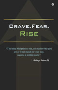 Crave.Fear.Rise