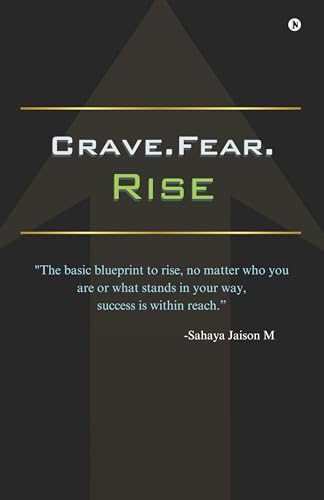 Crave.Fear.Rise