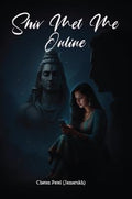 Shiv Met Me Online