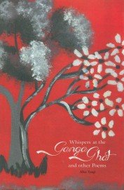 WHISPERS AT THE GANGA GHAT AND OTHER POEMS