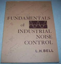 Industrial Noise Control: Fundamentals And Applications, 2Nd Edition