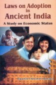 Laws on Adoption in Ancient India: A Study on Economic Status