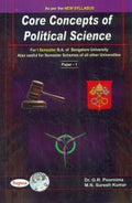 CORE CONCEPTS OF POLITICAL SCIENCE PAPER 1 FOR 1ST SEM BA : BU