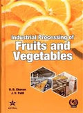 Industrial Processing Of Fruits And Vegetables