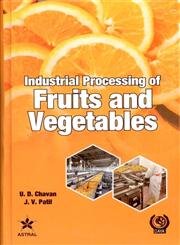 Industrial Processing Of Fruits And Vegetables