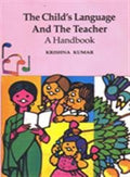 The ChildS Language And The Teacher : A Handbook