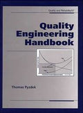 Quality Engineering Handbook (Quality and Reliability)