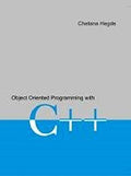 Object Oriented Programming Using C++ (Includes Lab Manual) For MCA & BE Courses