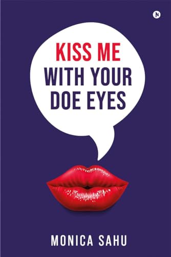 Kiss Me With Your Doe Eyes