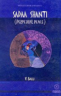 Sadaa Shanti  Perpetual Peace