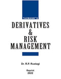Taxmanns Derivatives & Risk Management  A Selfsufficient treatise for the theory & practice of derivatives in the Indian Mark
