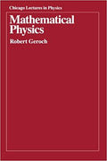 Mathematical Physics (Chicago Lectures In Physics)